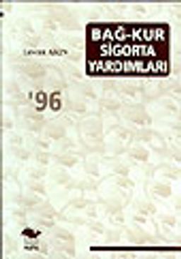 Bağkur ve Sigorta Yardımları