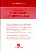 İdari Yargı'da Yürütmenin Durdurulması