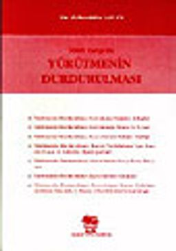 İdari Yargı'da Yürütmenin Durdurulması