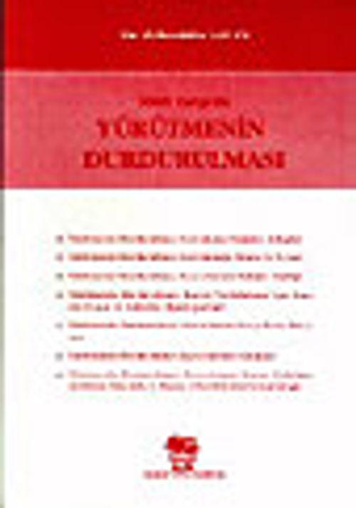 İdari Yargı'da Yürütmenin Durdurulması
