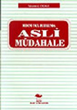 Medeni Usul Hukukunda Asli Müdahale