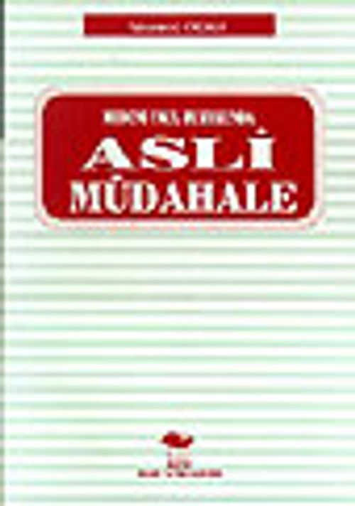 Medeni Usul Hukukunda Asli Müdahale