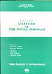 Şirketler ve Özel Statülü Kuruluşlar