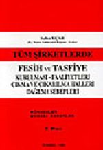 Tüm Şirketlerde Fesih ve Tasfiye