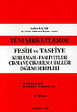 Tüm Şirketlerde Fesih ve Tasfiye