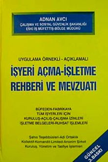 İşyeri Açma-İşletme Rehberi ve Mevzuatı