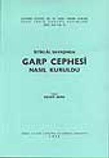 İstiklal Savaşında Garp Cephesi