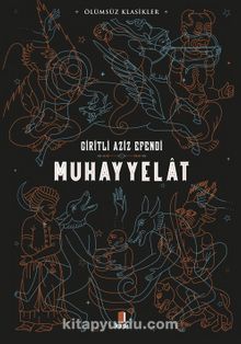 Muhayyelat - Giritli Aziz Efendi