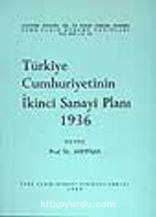 Türkiye Cumhuriyetinin İkinci Sanayi Planı 1936