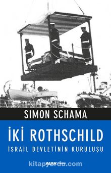 İki Rothschild & İsrail Devletinin Kuruluşu - Simon Schama