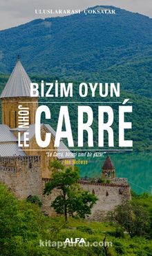 Bizim Oyun - John Le Carre