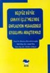 Beşy&uuml;z B&uuml;y&uuml;k Sanayi İşletmesi Enflasyon Muhasebe Uygulaması