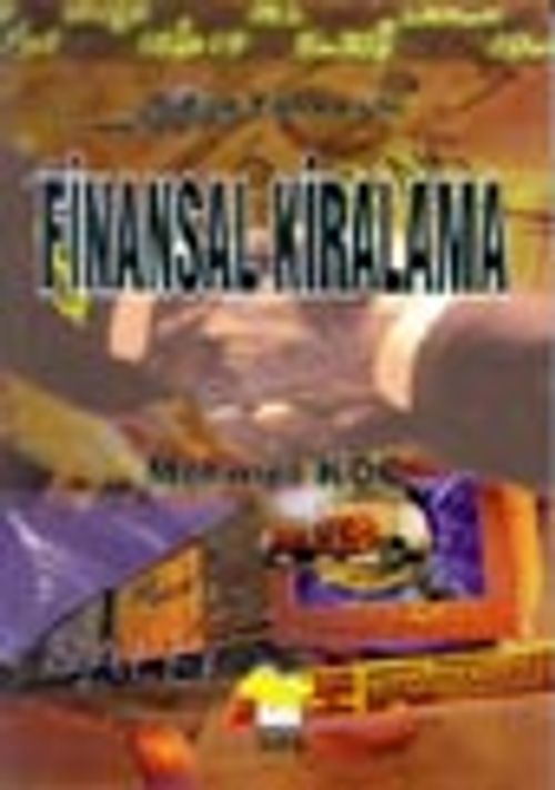 Finansal Kiralama/Bütün Yönleriyle