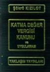 Katma Değer Vergisi Kanunu ve Uygulaması (2 Cilt)