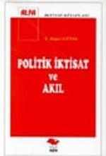 Politik İktisat ve Akıl