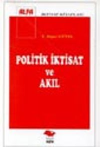 Politik İktisat ve Akıl