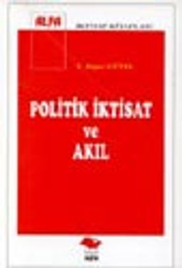 Politik İktisat ve Akıl