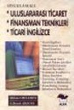 Uluslararası Ticaret, Finansman Teknikleri, Ticari İngilizce