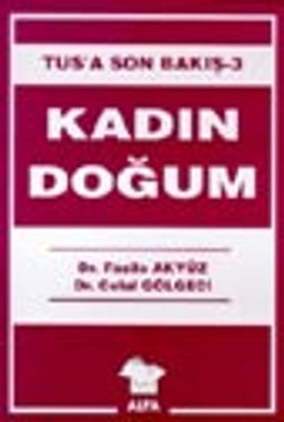 TUS'a Son Bakış 3-Kadın Doğum