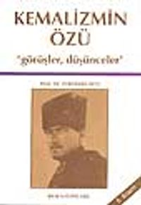 Kemalizmin Özü