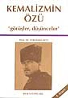 Kemalizmin Özü
