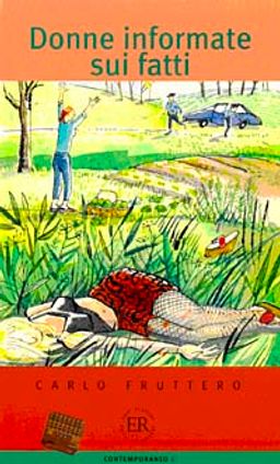 Donne Informate Sui Fatti (Livello-3) 1800 parole -İtalyanca Okuma Kitabı