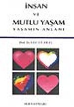 İnsan ve Mutlu Yaşam