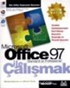 Microsoft Office 97 ile Çalışmak