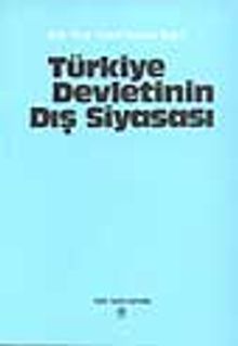 Türkiye Devletinin Dış Siyasası