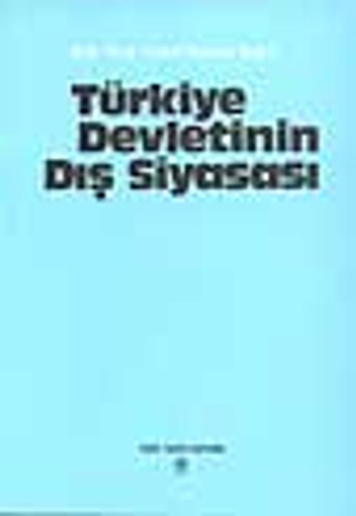 Türkiye Devletinin Dış Siyasası