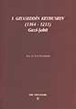 I. Gıyaseddin Keyhusrev (1164 - 1211) Gazi-Şehit