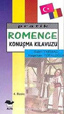 Pratik Romence Konuşma Kılavuzu - Sabri Yarmalı