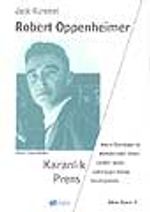 Robert Oppenheimer Karanlık Prens