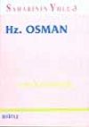 Sahabinin Yolu-3 Hz. Osman