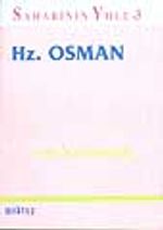Sahabinin Yolu-3 Hz. Osman