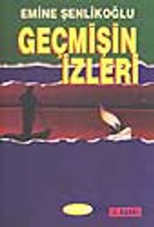 Geçmişin İzleri