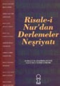 Risale-i Nurdan Derlemeler Neşriyatı