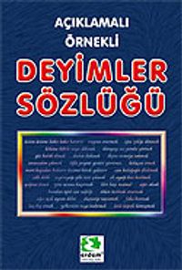 Açıklamalı-Örnekli Deyimler Sözlüğü/Kaynak Kitaplar