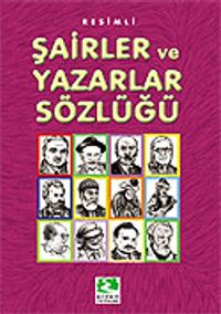 Resimli Şairler ve Yazarlar Sözlüğü/Kaynak Kitaplar