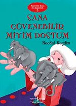 Sana Güvenebilirmiyim Dostum