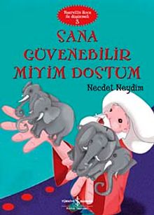 Sana Güvenebilirmiyim Dostum