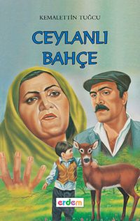 Ceylanlı Bahçe/Kemalettin Tuğcu'dan Seçmeler Dizisi