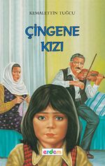 Çingene Kızı/Kemalettin Tuğcu'dan Seçmeler Dizisi