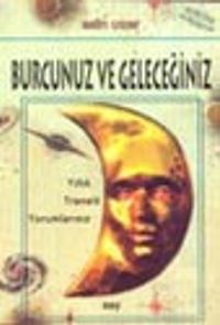 Burcunuz ve Geleceğiniz