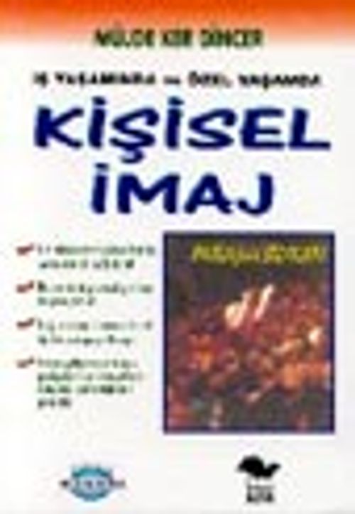 İş Yaşamında ve Özel Yaşamda Kişisel İmaj