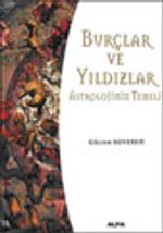 Burçlar ve Yıldızlar (Astrolojinin Temeli)