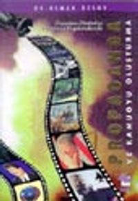 Propaganda ve Kamuyu Oluşturma