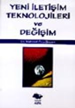 Yeni İletişim Teknolojileri ve Değişim