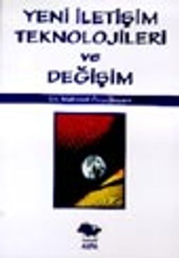 Yeni İletişim Teknolojileri ve Değişim