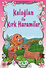 Keloğlan ile Kırk Haramiler/Keloğlan Mas. 2/Masal Klasikleri Dizisi